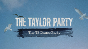 Image of The Taylor Party: Taylor Swift Night (18 and Over)